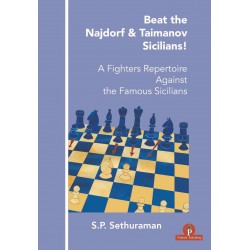 BEAT THE NAJDORF & TAIMANOV SICILIANS! - S.P. SETHURAMAN (K-5852)