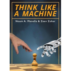 Think Like a Machine - Noam Manella, Zeev Zohar (K-5857)