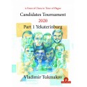 A Feast of Chess in Time of Plague: Candidates Tournament 2020 - Vol. 1 - Yekaterinburg - Vladimir Tukmakov (K-5886)