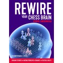 Rewire Your Chess Brain: Endgame studies and mating problems to enhance your tactical ability (K-5889)