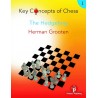 Key Concepts of Chess - Vol. 1 - The Hedgehog - Herman Grooten (K-6061)