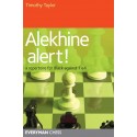 Alekhine Alert! - Timothy Taylor (K-6210)