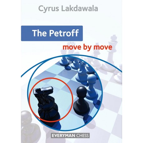 The Petroff. Move by move - Cyrus Lakdawala (K-3570/p)