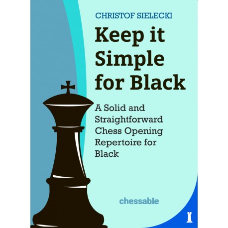 Keep it Simple for Black - Krzysztof Sielecki (K-6241)