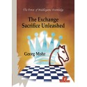 The Exchange Sacrifice Unleashed - Georg Mohr (K-6283)