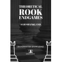 Theoretical Rook Endgames - Sam Shankland (HC) (K-6320)