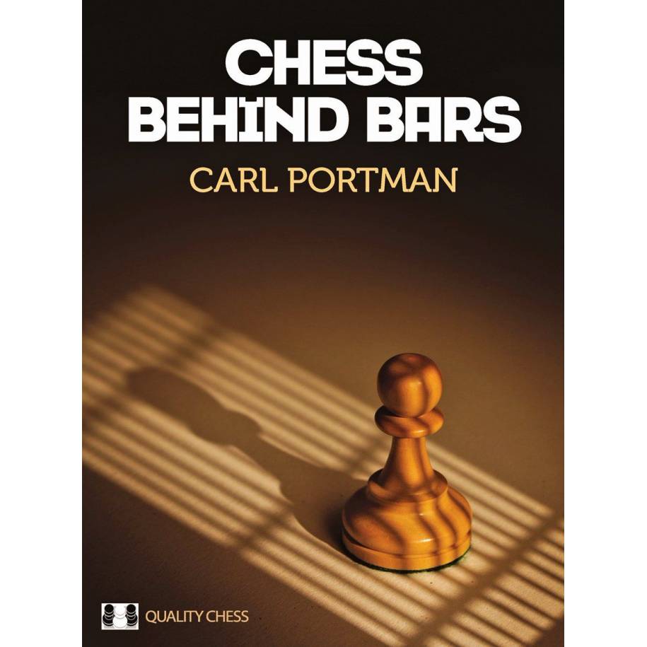 Chess Behind Bars (hardcover) by Carl Portman