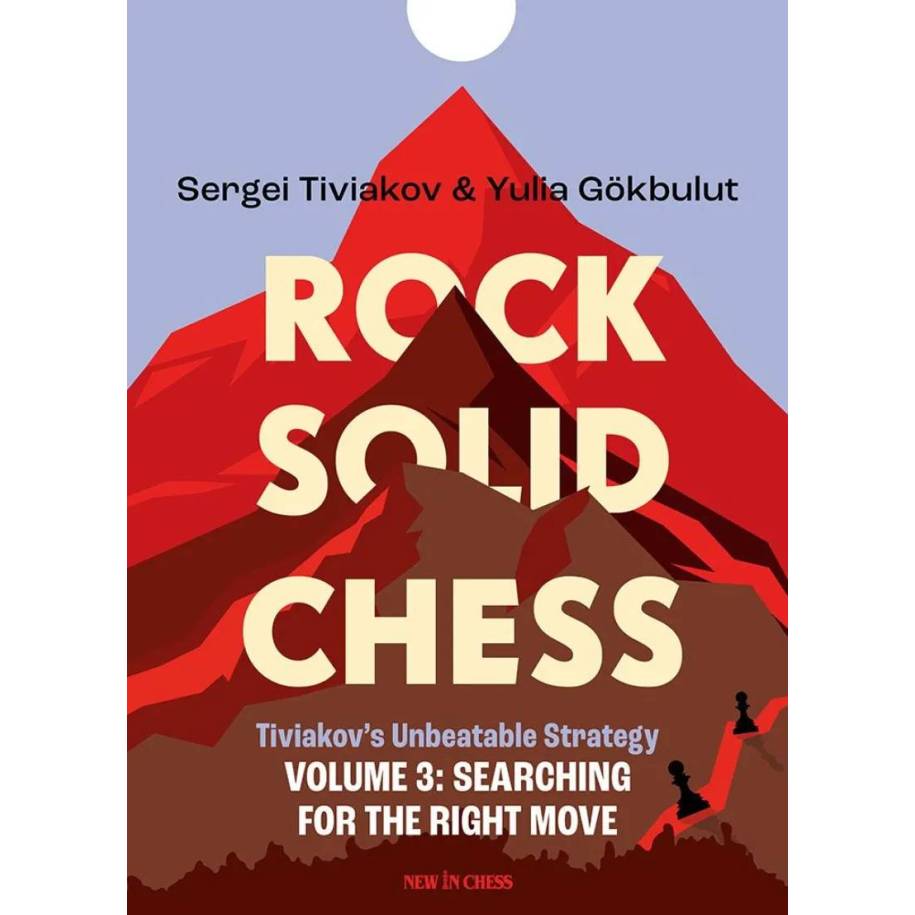 Rock Solid Chess - Vol. 3 - Sergey Tiviakov, Yulia Gokbulut (K-6458)