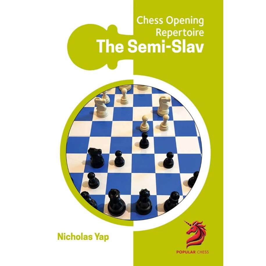 Chess Opening Repertoire: Semi-Slav - Nicolas Yap (K-6440)