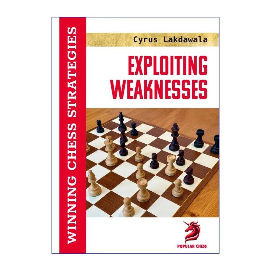 Exploiting Weaknesses - Cyrus Lakdawala (K-6489)