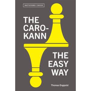 The Caro-Kann The Easy Way - Thomas Engqvist (K-6341)