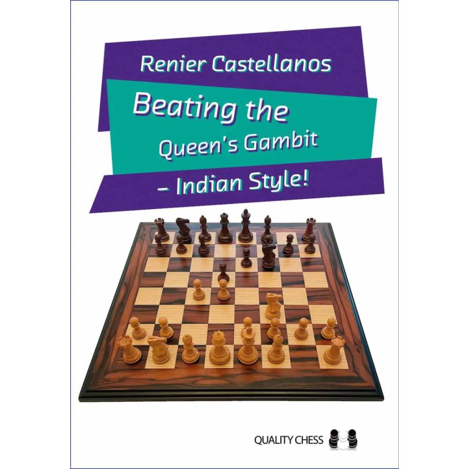 Beating the Queen’s Gambit Indian Style! - Renier Castellanos (K-6415)