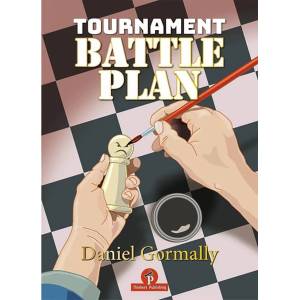 Tournament Battleplan - Daniel Gormally (K-6445)