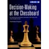 EINGORN - DECISION-MAKING AT THE CHESSBOARD