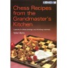 Chess Recipes from te Grandmaster's Kitchen by Valeri Beim