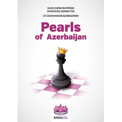 Djakhangir Agaragimov - "Pearls of Azerbaijan". The Official Chess Book of the 42nd Chess Olympiad, Baku 2016 (K-5151)