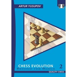 Chess Evolution 2 Beyond the Basics