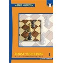 Artur Yusupov - Boost Your Chess 1: The Fundamentals - (K-2258/1)