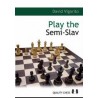 "Play the Semi-Slav" David Vigorito