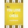Fred Reinfeld - Why You Lose at Chess (K-5203/a)