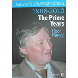 Karpov's Strategic Wins 2 - The Prime Years by Tibor Karolyi ( K-3430/2 )