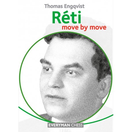Thomas Engqvist - Réti: Move by Move (K-5229)