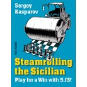 Sergey Kasparov - Steamrolling the Sicilian. Play for a Win with 5.f3! (K-3610)