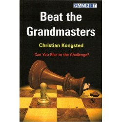 Beat the Grandmasters by Christian Kongsted