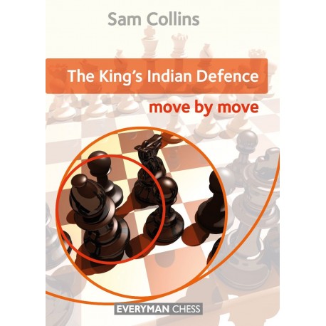 Sam Collins - "The King´s Indian Defence: Move by Move" (K-5284)