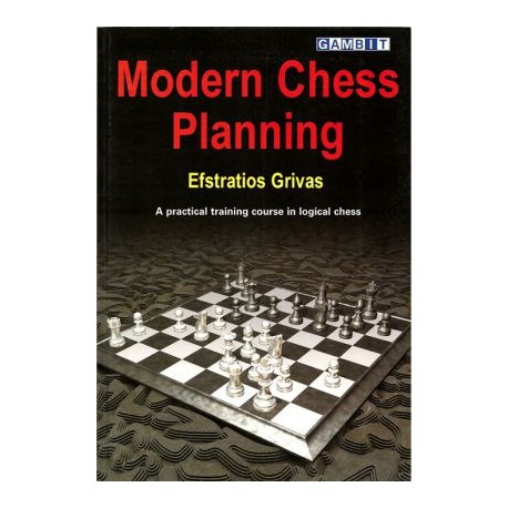 Modern Chess Planning by Efstrations Grivas