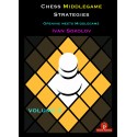 Chess Middlegame Strategies, Vol. 2: Opening meets Middlegame by Ivan Sokolov (K-5353)