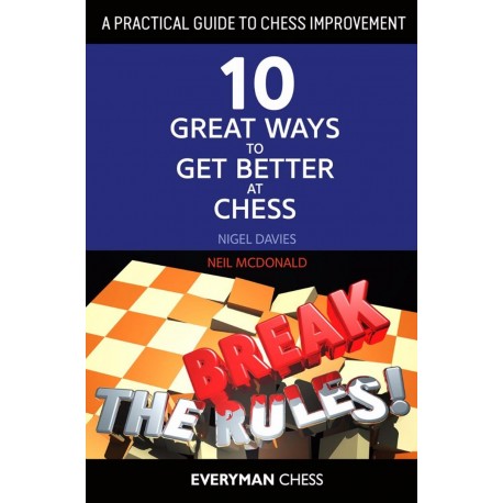 A Practical Guide to Chess Improvement by Nigel Davies and Neil McDonald (K-5418)