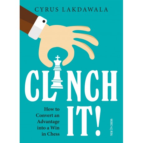 CLINCH IT ! by Cyrus Lakdawala (K-5550)
