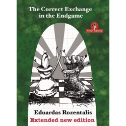 Eduardas Rozentalis - "The Correct Exchange in the Endgame" (K-5137)