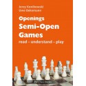 Jerzy Konikowski, Uwe Bekemann - "Openings: Semi-Open Games: Read-Understand-Play" (K-5644)