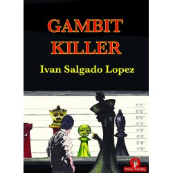 Gambit Killer - Ivan Salgado Lopez (K-5438)