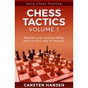 Chess Tactics Vol. 1: Sharpen your tactical ability daily on your way to mastery - Carsten Hansen (K-5664)