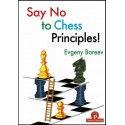 Say No to Chess Principles! - Evgeny Bareev (K-5667)