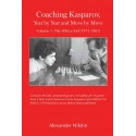 Alexander Nikitin - Coaching Kasparov, Year by Year and Move by Move, Vol. 1: The Whizz-Kid (1973-1981) (K-5739)