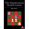 Milos Pavlovic - The Modernized Scotch Game: A Complete Repertoire for White and Black (K-5750)