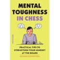 Mental Toughness in Chess - Werner Schweitzer (K-5778)